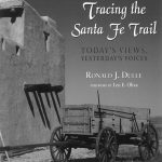 Tracing The Santa Fe Trail