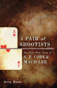The Wild West Story of S. F Cody & Maud Lee